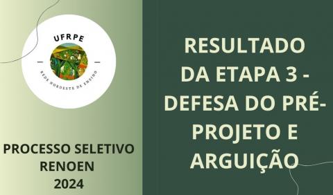 RESULTADO ETAPA 3 (DEFESA DO PRÉ-PROJETO E ARGUIÇÃO)